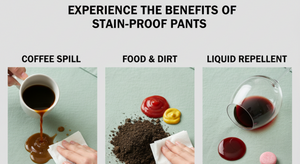Top Benefits of Investing in Stain-Proof Clothing for Daily Wear